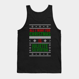 All I want for Christmas is Juliette Silverton Tank Top